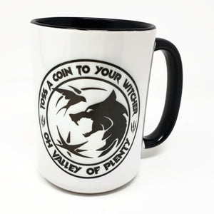 15 oz Extra Large Coffee Mug - Toss a Coin to your Witcher
