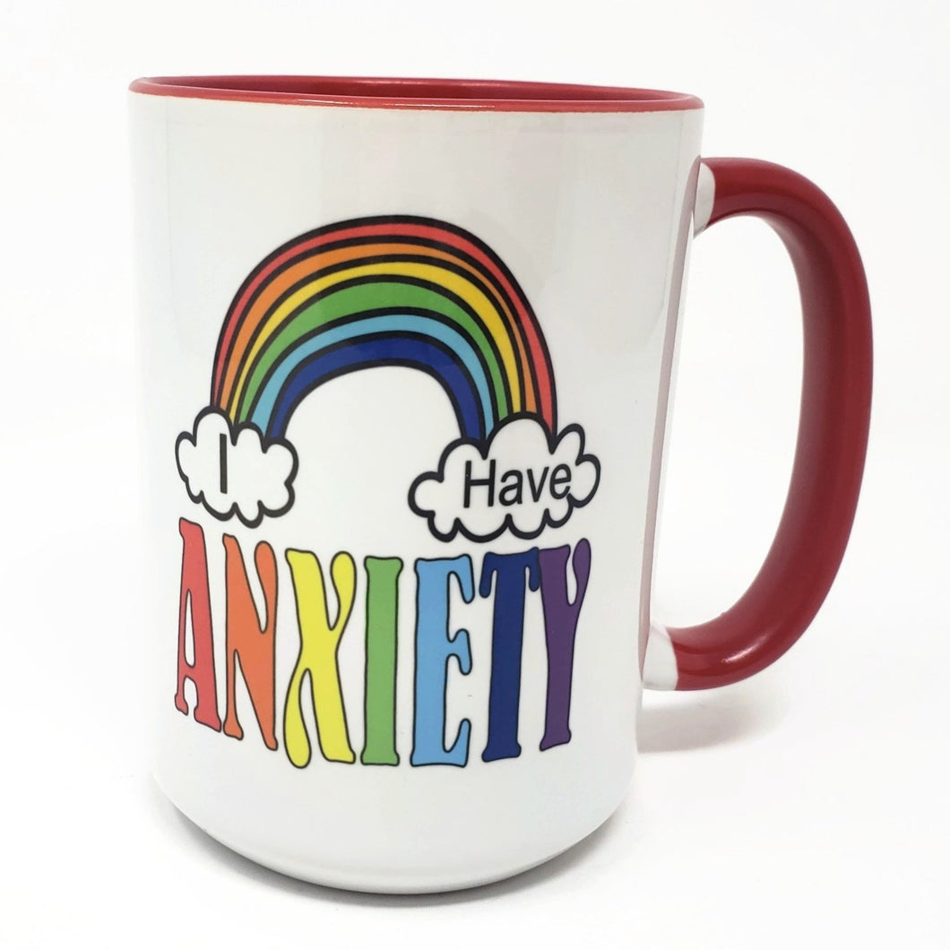 15 oz Extra Large Coffee Mug - I Have Anxiety