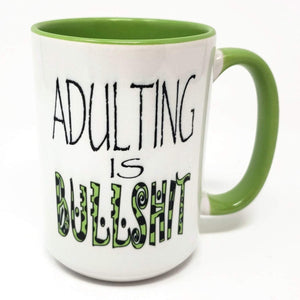 Extra Large 15 Oz Mug - "Adulting" - Choose Your Color